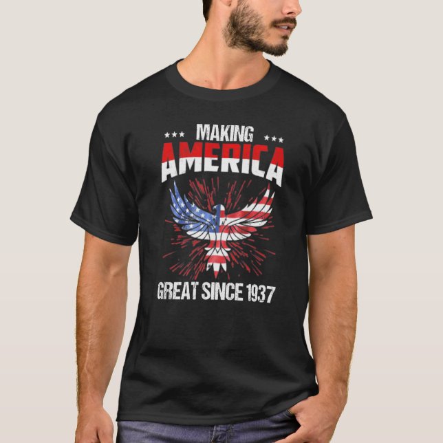 85th Birthday Making America Great Since 1937 T Shirt (Framsida)