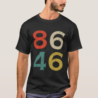 8646 86 46 Impeach 46 T Shirt
