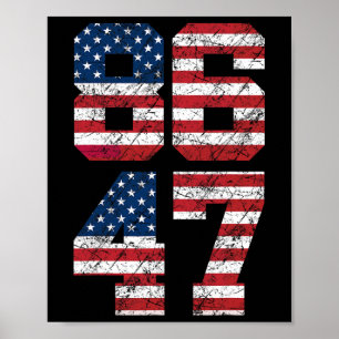8647 Anti-Trump 86 47 Retro Anti-trump Us Flagga P Poster