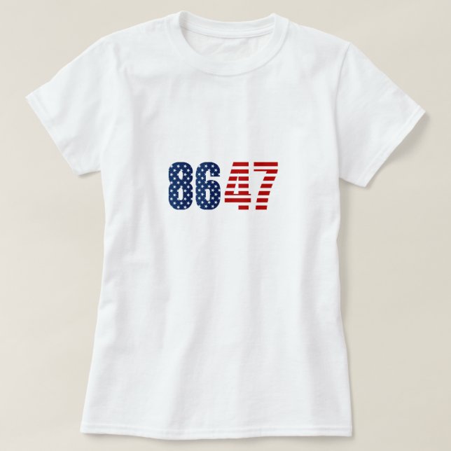 8647 Anti-Trump Protest T-Shirt (Design framsida)
