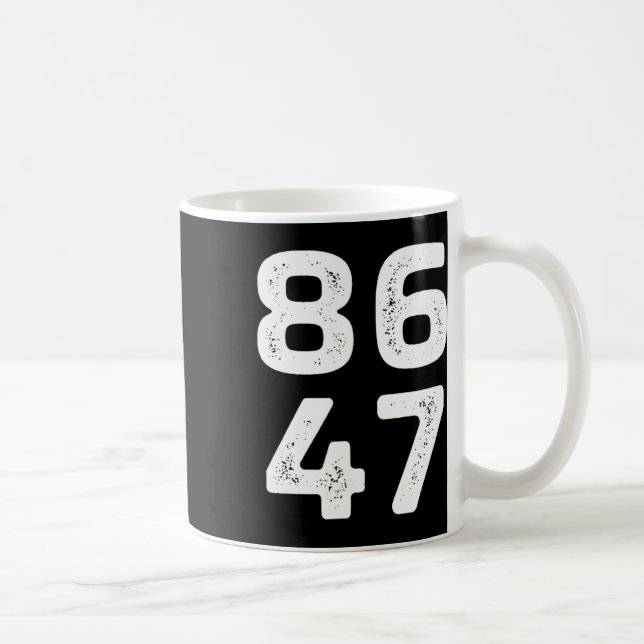 8647 - Antitrump - 86 Den 47:e presidenten - Vinta Kaffemugg (Höger)