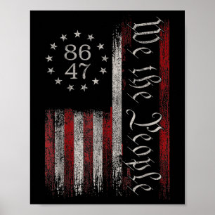 8647 Trump 86 47 US Flagga We the People Impeach 4 Poster