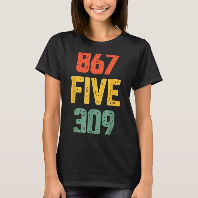 867 Five 309 Retro Music Number Funny 80s Throwbac T Shirt (Framsida)