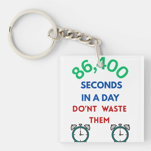 86,400 Seconds in a Day Key Chain (Framsidan)