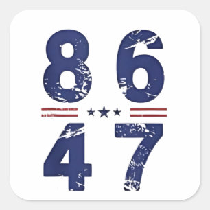 86 47 Anti-Trump 8647 Retro Vintage Stil Fyrkantigt Klistermärke