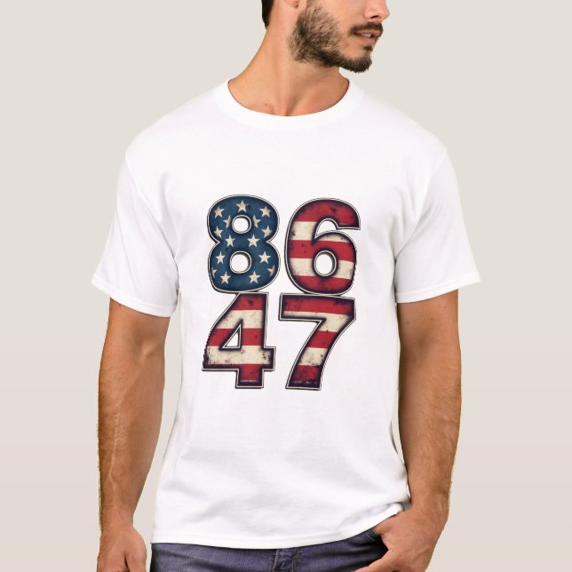 86 47 Proud Maga Trump President Inaguration Day T Shirt (Framsida)