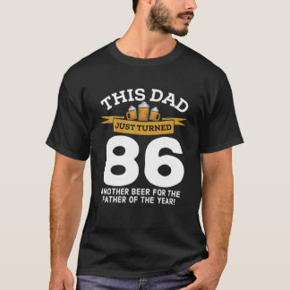 86 Beer Drinking Pappa 86:e Far-födelsedagen G T Shirt