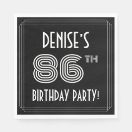 86:e Födelsedagsfesten: Art Deco Stil + anpassat n Pappersservett