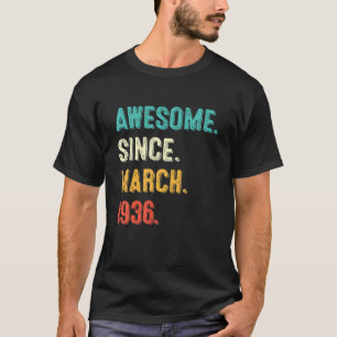 87 år gammal Fantastisk sedan mars 1936 87 år gamm T Shirt