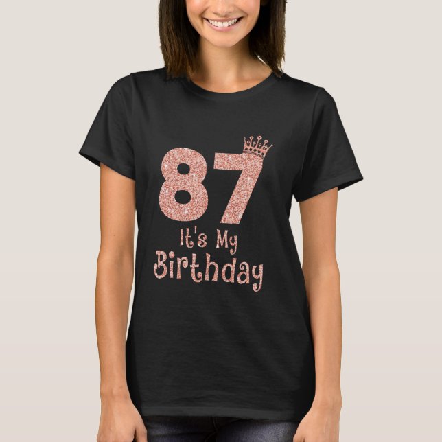 87 ÅRS Åttonde Lycklig-födelsedag T Shirt (Framsida)