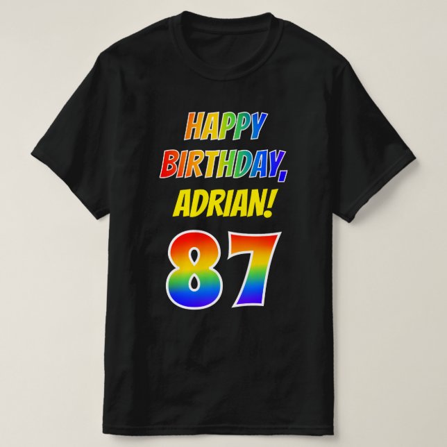 87:e födelsedag - fetstil, Roligt, regnbåge 87, eg T Shirt (Design framsida)