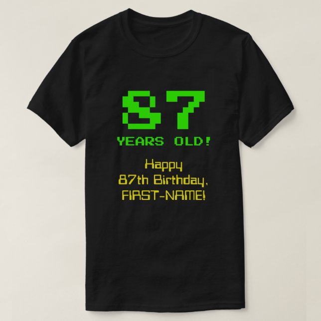 87:e födelsedagen: Roligt, 8-bitars utseende, Nerd T Shirt (Design framsida)
