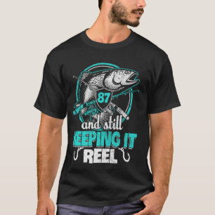 87:e roliga födelsedags skjorta för fiskare Keepin T Shirt