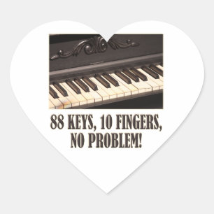 88 Nycklar, 10 Finger, inget problem! Hjärtformat Klistermärke