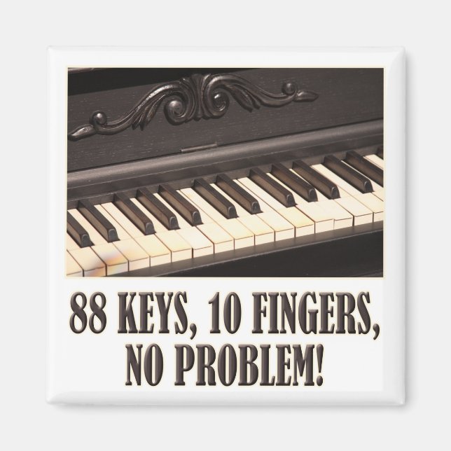 88 Nycklar, 10 Finger, inget problem! Magnet (Framsidan)