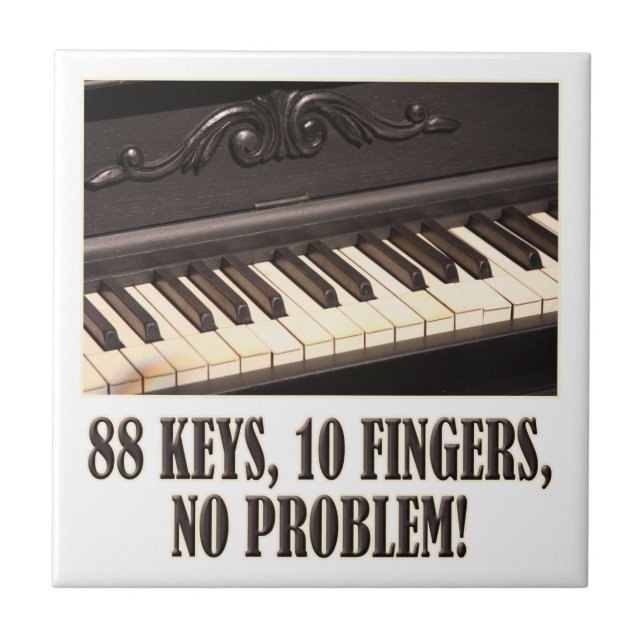 88 nycklar, 10 fingrar, inget problem! kakelplatta (Framsidan)