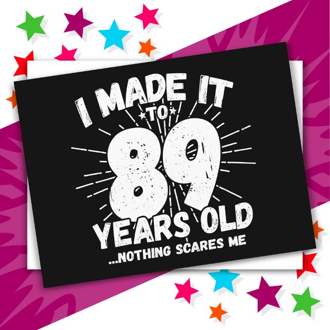 89 år gammal sarkastisk meme rolig 89-årsdag vykort (Skapare uppladdad)