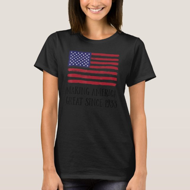 89:e födelsedagen Skapar Amerika Underbart sedan 1 T Shirt (Framsida)