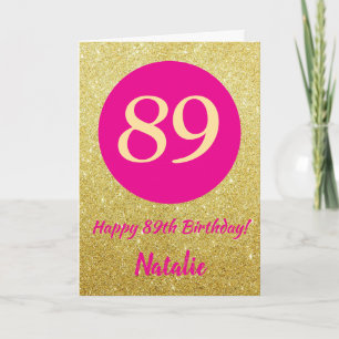 89:e Grattis på födelsedagen Shock rosa och Guld G Kort