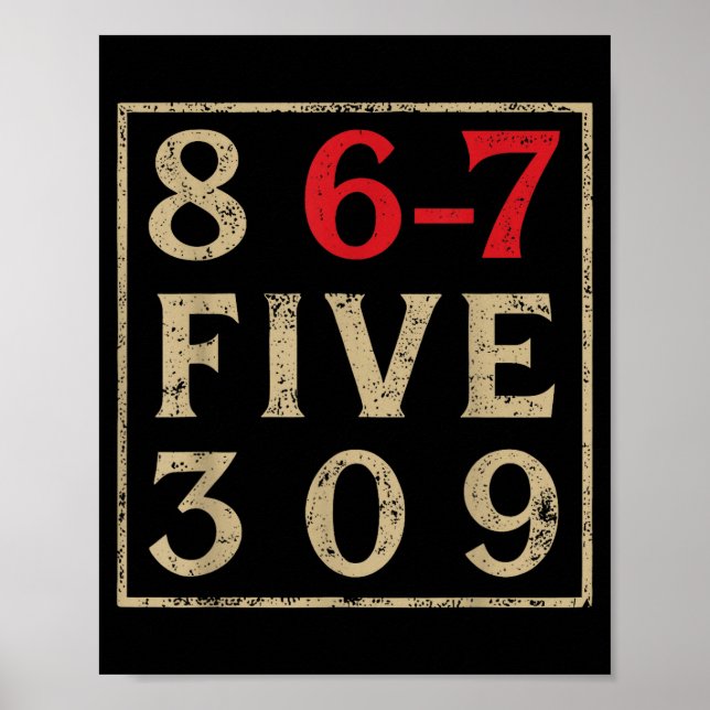 8 67 Five 309 Funny Six Seven  Poster (Framsidan)