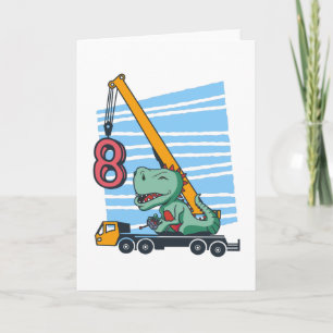 8 år 8:e födelsedagspresenten Mobile Crane Dinosau Kort