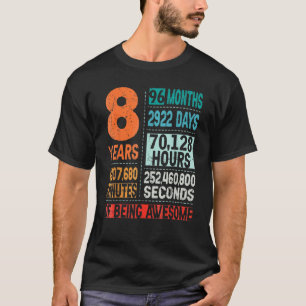 8 år 96 månader efter Fantastisk 8:e födelsedagen T Shirt
