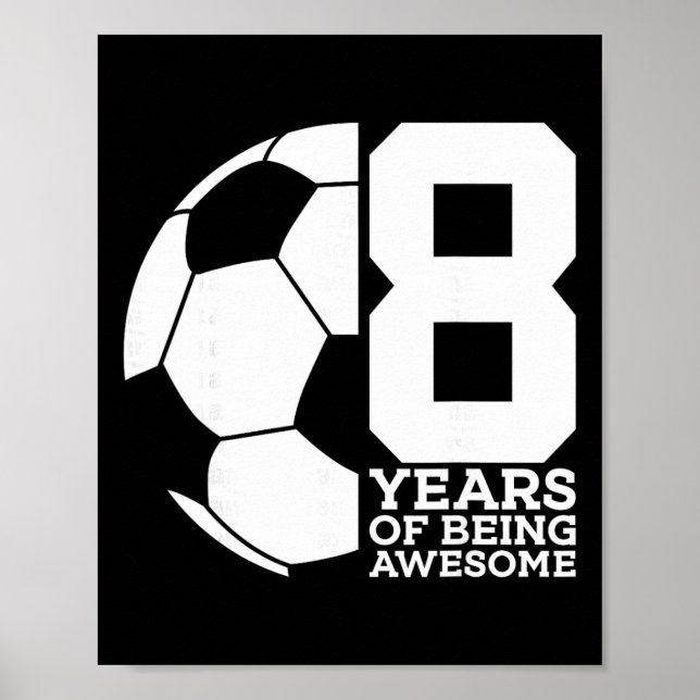8 år av att vara fantastisk fotboll 8-årsdag  poster (Framsidan)