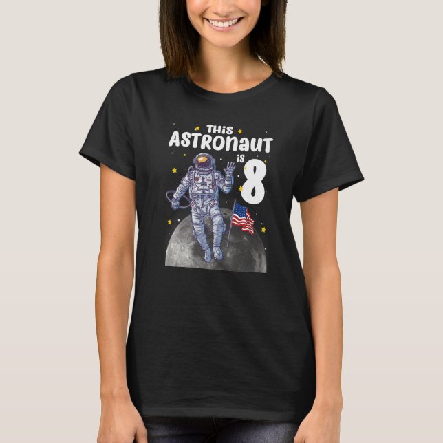 8 år Den här astronaut är 8: e födelsedagen, Yttre T Shirt (Framsida)