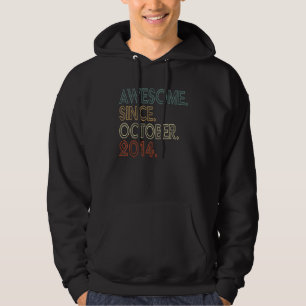 8 år gammal Fantastisk sedan oktober 2014 Hoodie