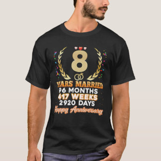 8 år Gift Lycklig 8:e Bröllop-årskupp T Shirt
