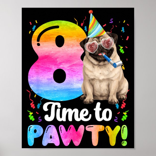 8-års födelsedagsfest för mops åtta år gammal hund poster (Framsidan)