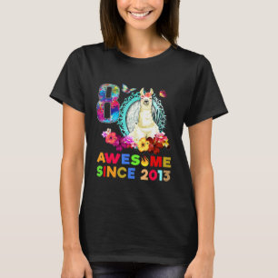 8-årsdagen för Girl Fantastisk sedan 2013 Cute Lla T Shirt