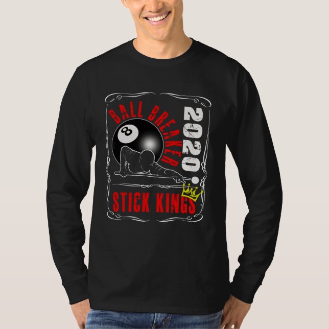 8 Ball Pool Biljard  Stick King Spelare Te   1 T Shirt (Framsida)