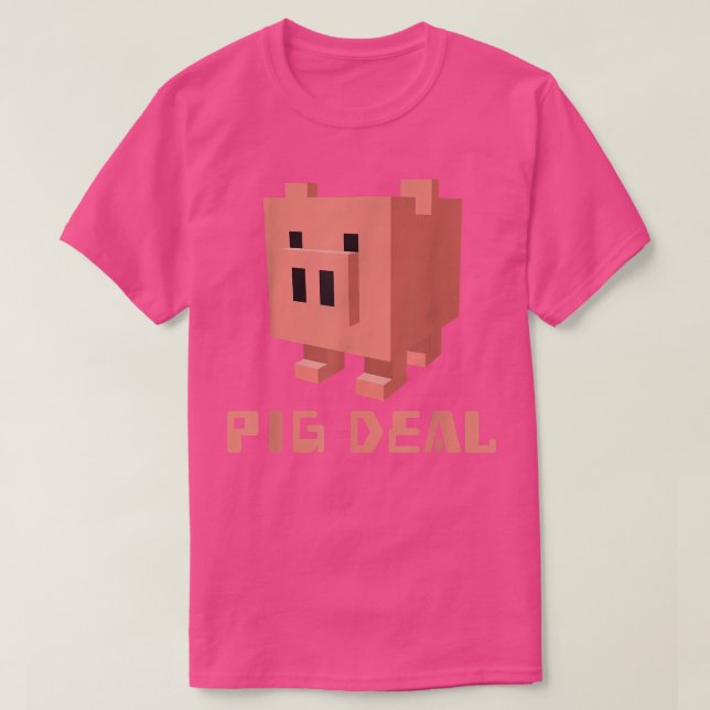 8-bit Pixelated PIG, PIGGY PIG DEAL  T Shirt (Design framsida)