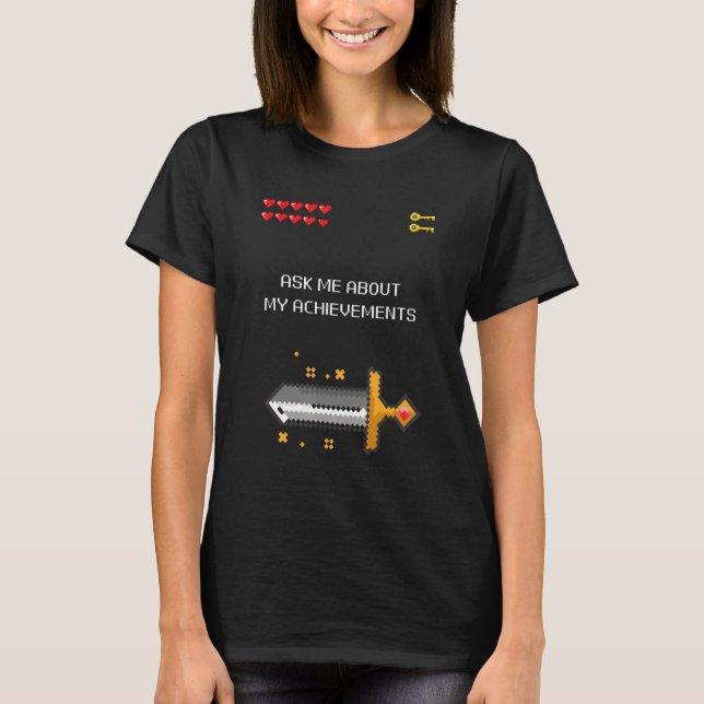 8-bitars videospel frågar mig om mina prestationer t shirt (Framsida)