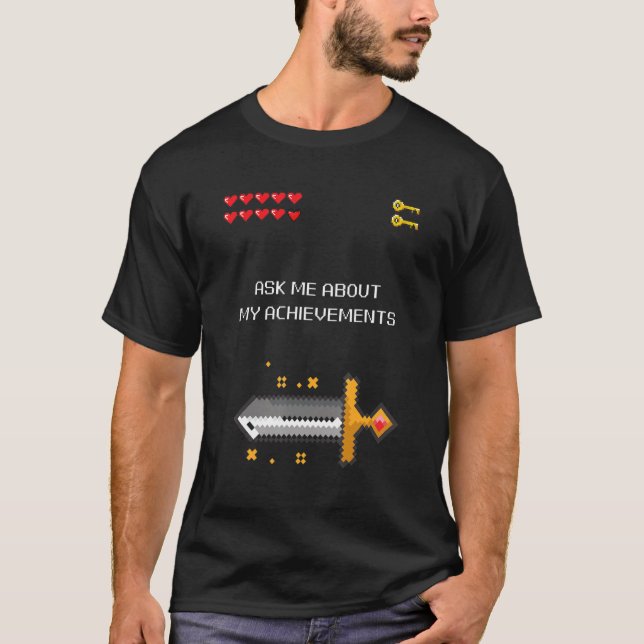8-bitars videospel frågar mig om mina prestationer t shirt (Framsida)