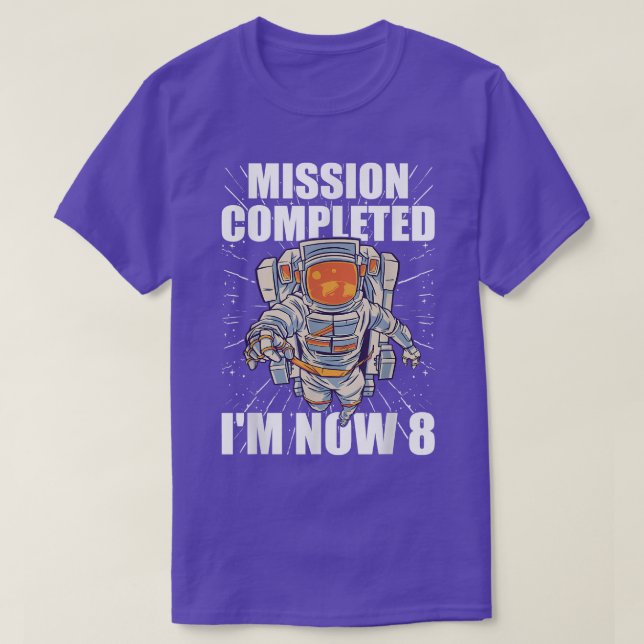 8: e dagen Astronaut Uppdrag 8: e födelsedagen T Shirt (Design framsida)