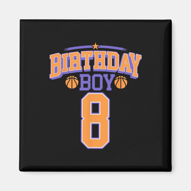 8:e födelsedag Basketball Älskare 8 år gammal dag Magnet (Framsidan)