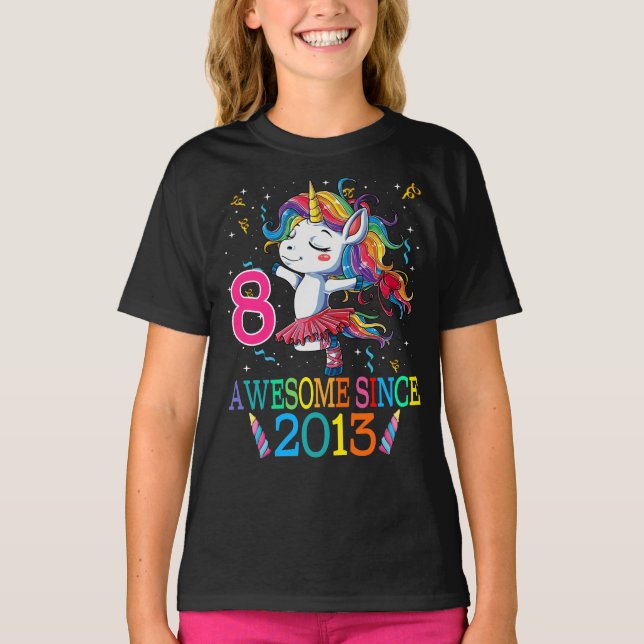 8:e födelsedagen i Unicorn Fantastisk sedan 2013 T Shirt (Framsida)