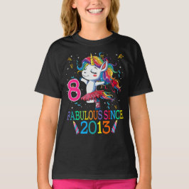 8:e födelsedagen Unicorn Fabulous sedan 2013 T Shirt