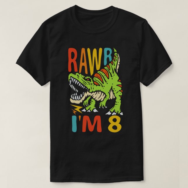8:e födelsedagsdagen - Dinosaur T Rex Rawr I är 8  Shirt (Design framsida)