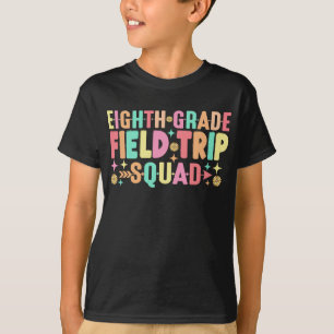8:e Klass Fält Resa Squad Funny Back to school T Shirt