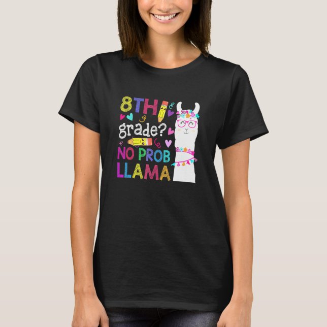 8:e Klass, ingen prob-Llama-lärare Student första  T Shirt (Framsida)