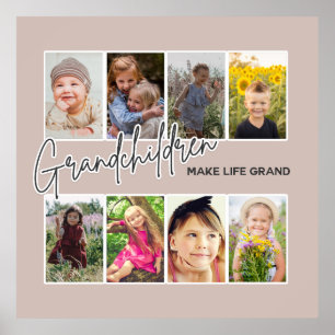 8 Foto "Grandchildren make Life Grand" Poster