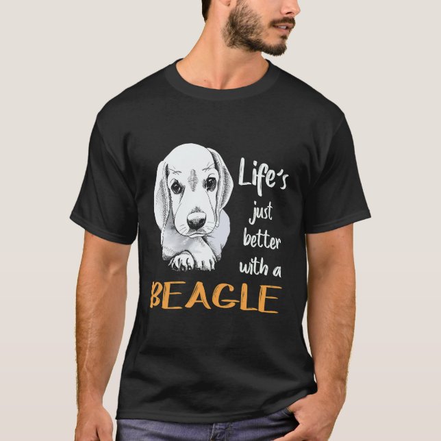 8 Livet är bara bättre med en Beagle T Shirt (Framsida)