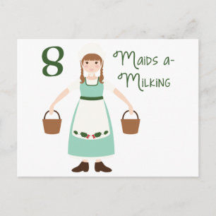 8 Maid A-Milking Vykort
