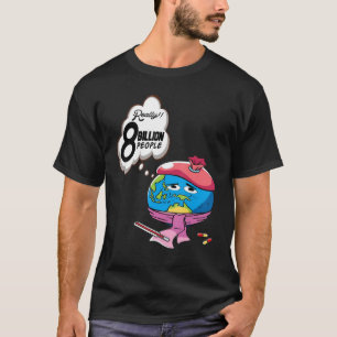 8 miljarder människor t shirt
