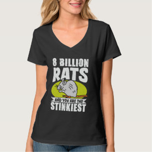 8 miljarder Råttor och du är den starkaste T Shirt