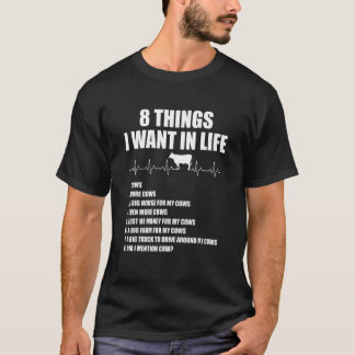 8 Sak jag vill ha i livet.. T Shirt