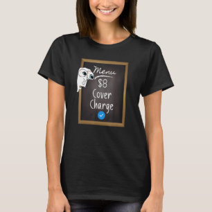 8 Sarkastiska täckningsminnen 8 dollar blå skylt T Shirt